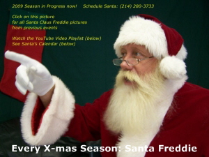 Every X-mas Season: Santa Freddie