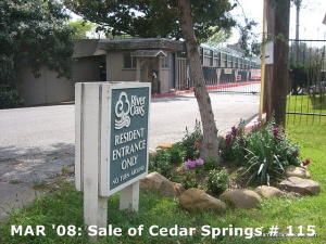 MAR '08: Sale of Cedar Springs Condo # 115 