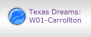 Texas Dreams:
W01-Carrollton