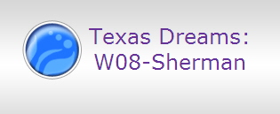 Texas Dreams:
W08-Sherman